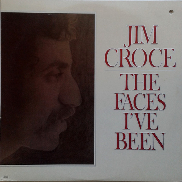 JIM CROCE - THE FACES I´VE BEEN